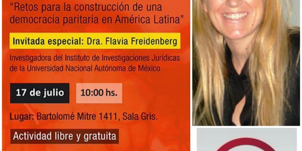 Flavia Freidenberg en Mesa de Diálogo “Mujeres, Democracia y Derechos”